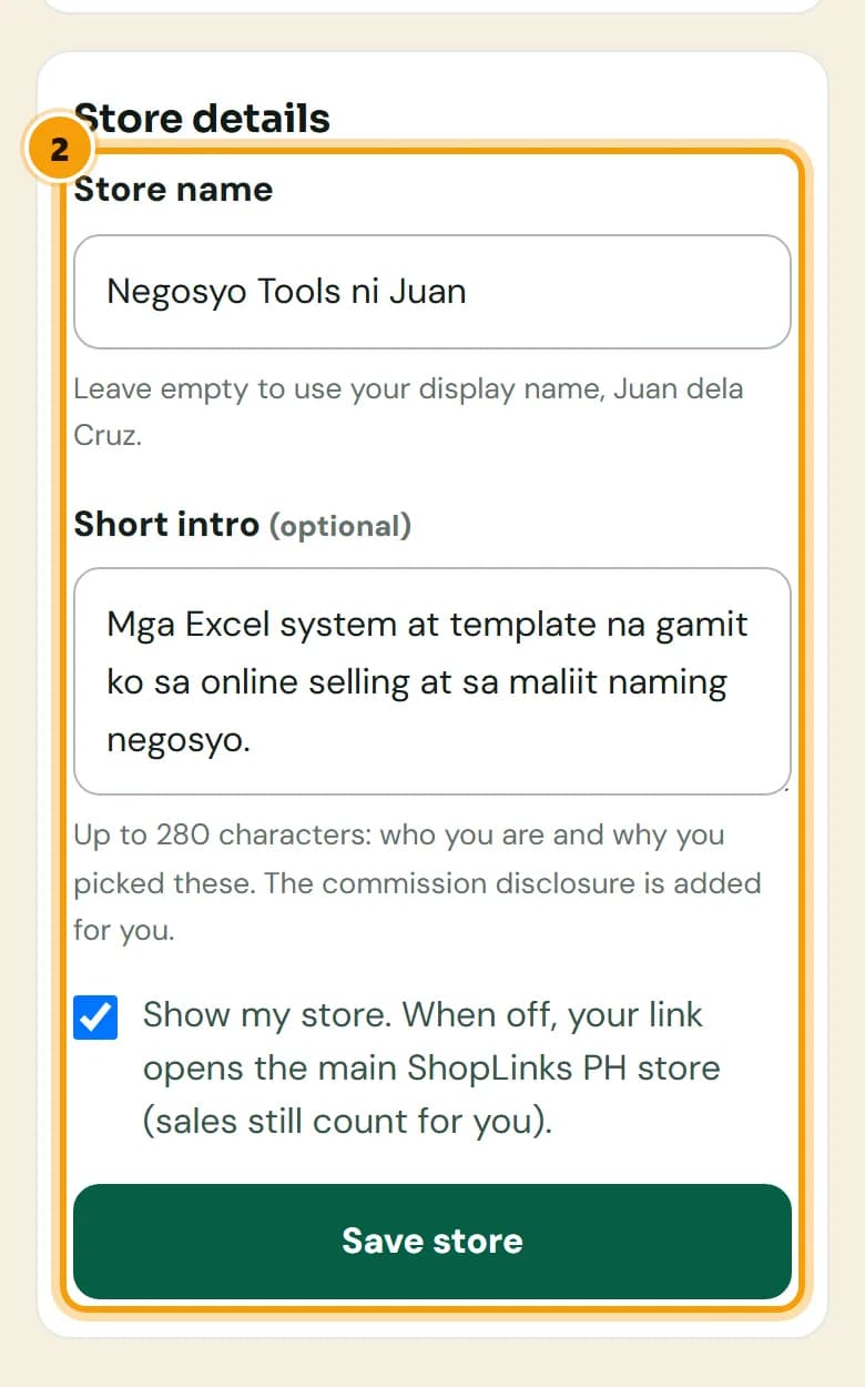 Store details form with the store name, the short intro and the Save store button, numbered 2.