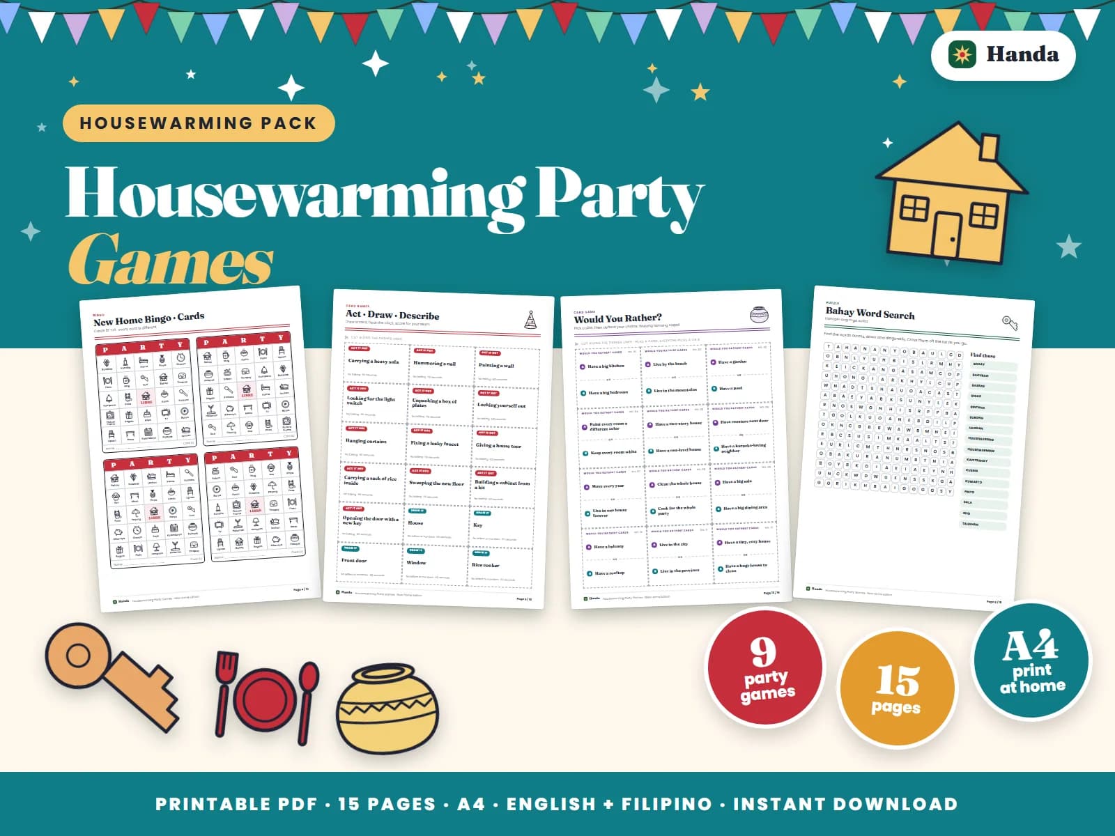 Housewarming bingo, icebreakers, word games, survey and awards.