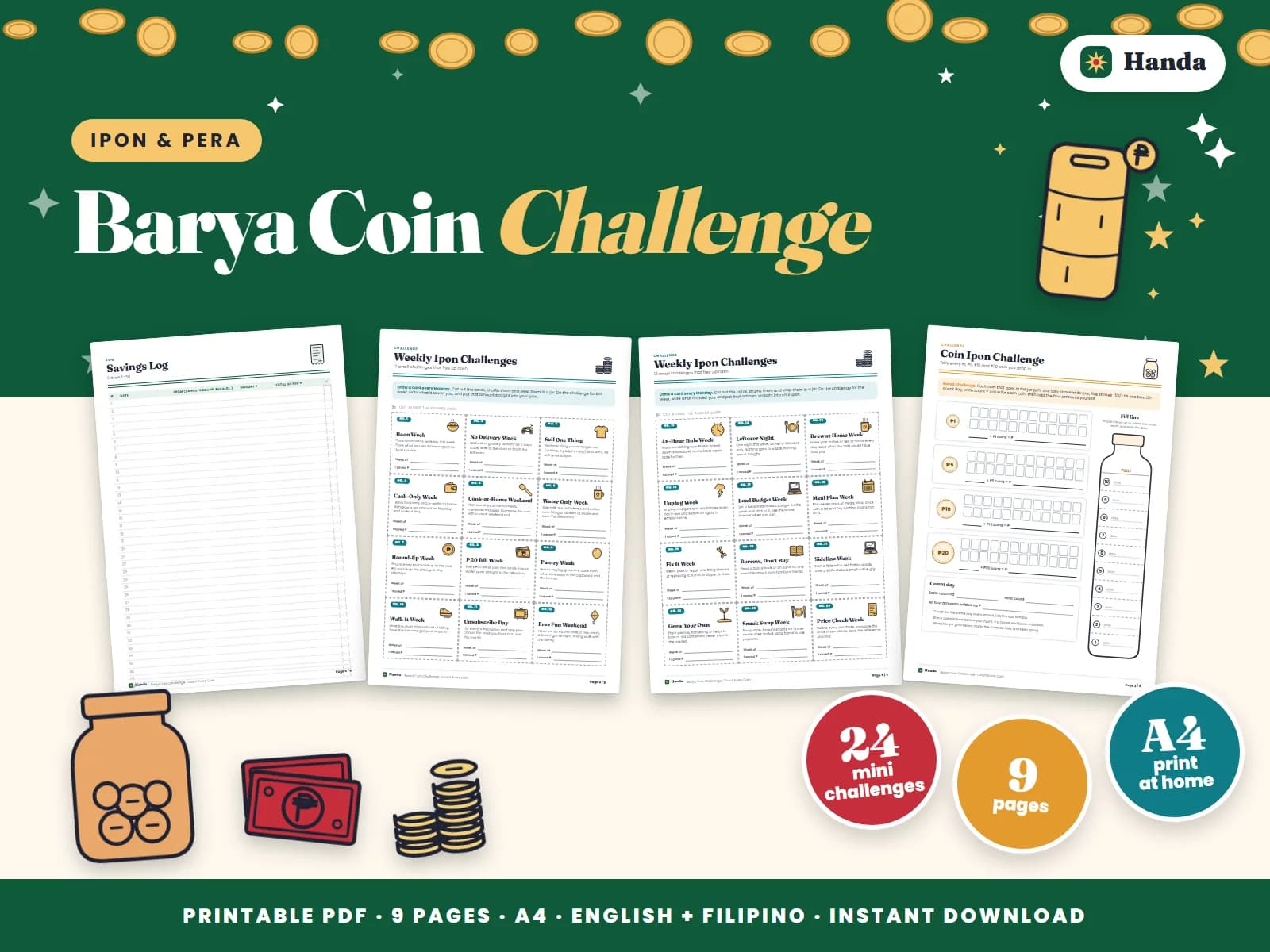Keep every coin, count it once a month, and watch the jar fill up.